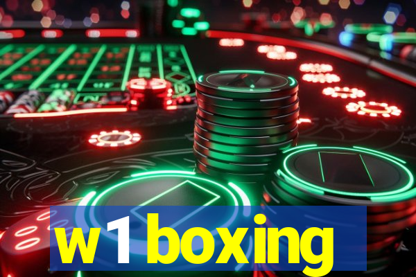 w1 boxing